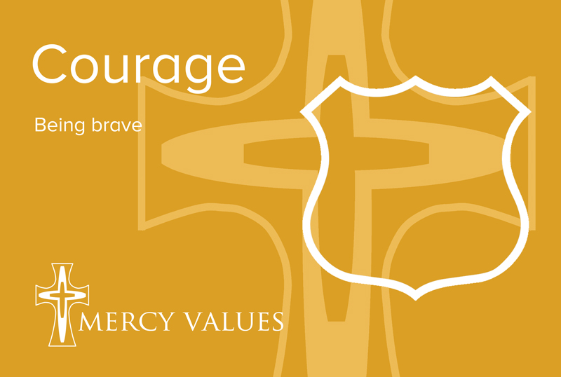Mercy Value - Courage